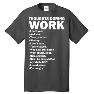 Thoughts During Work Funny Tall T-Shirt