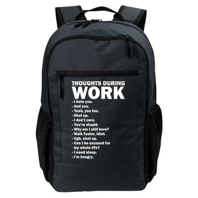 Thoughts During Work Funny Daily Commute Backpack