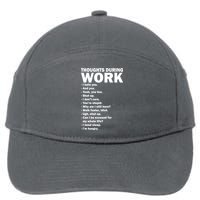 Thoughts During Work Funny 7-Panel Snapback Hat