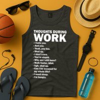 Thoughts During Work Funny Tank Top