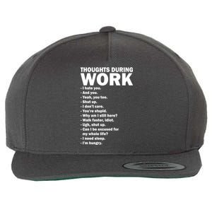 Thoughts During Work Funny Wool Snapback Cap