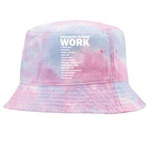 Thoughts During Work Funny Tie-Dyed Bucket Hat