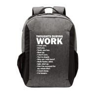 Thoughts During Work Funny Vector Backpack