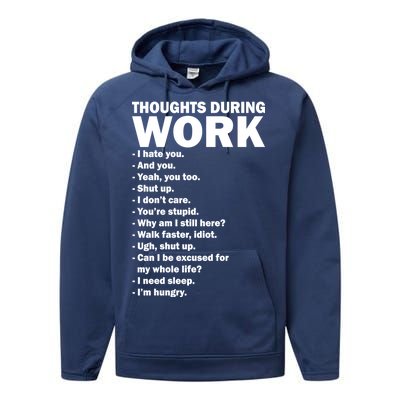 Thoughts During Work Funny Performance Fleece Hoodie