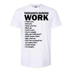 Thoughts During Work Funny Softstyle CVC T-Shirt