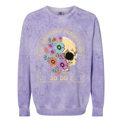 The Horrors Persist But So Do I Colorblast Crewneck Sweatshirt