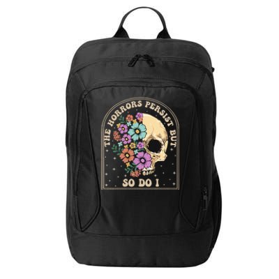 The Horrors Persist But So Do I City Backpack