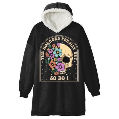 The Horrors Persist But So Do I Hooded Wearable Blanket