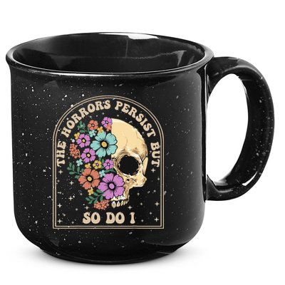 The Horrors Persist But So Do I 15oz Campfire Ceramic Mug