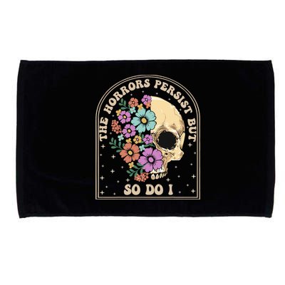 The Horrors Persist But So Do I Microfiber Hand Towel