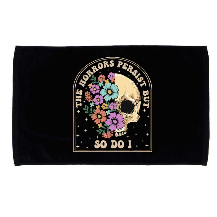 The Horrors Persist But So Do I Microfiber Hand Towel