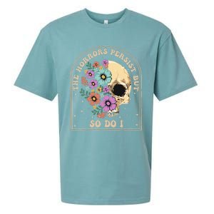 The Horrors Persist But So Do I Sueded Cloud Jersey T-Shirt