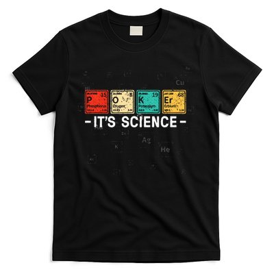 Texas HoldEm Poker ItS Science Funny Poker Player T-Shirt