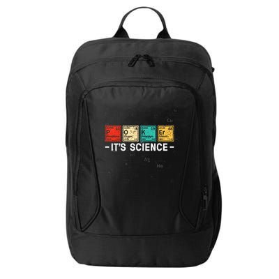 Texas HoldEm Poker ItS Science Funny Poker Player City Backpack