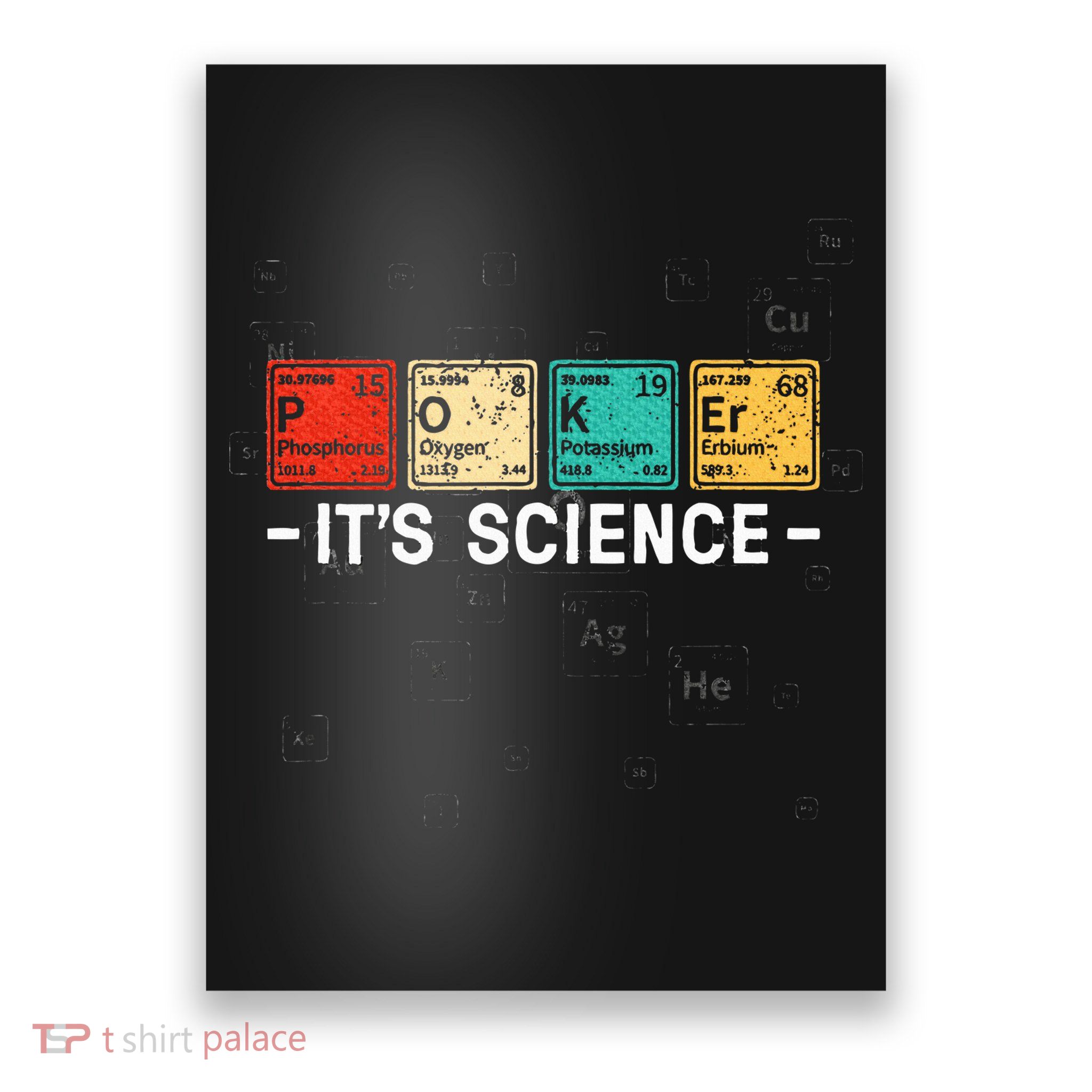 Texas HoldEm Poker ItS Science Funny Poker Player Poster