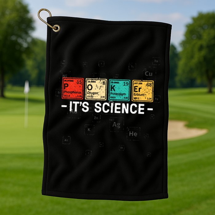 Texas HoldEm Poker ItS Science Funny Poker Player Golf Towel