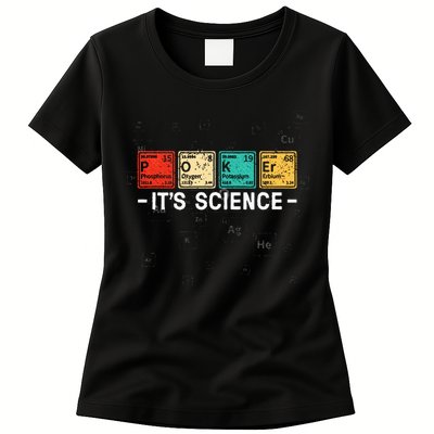 Texas HoldEm Poker ItS Science Funny Poker Player Women's T-Shirt