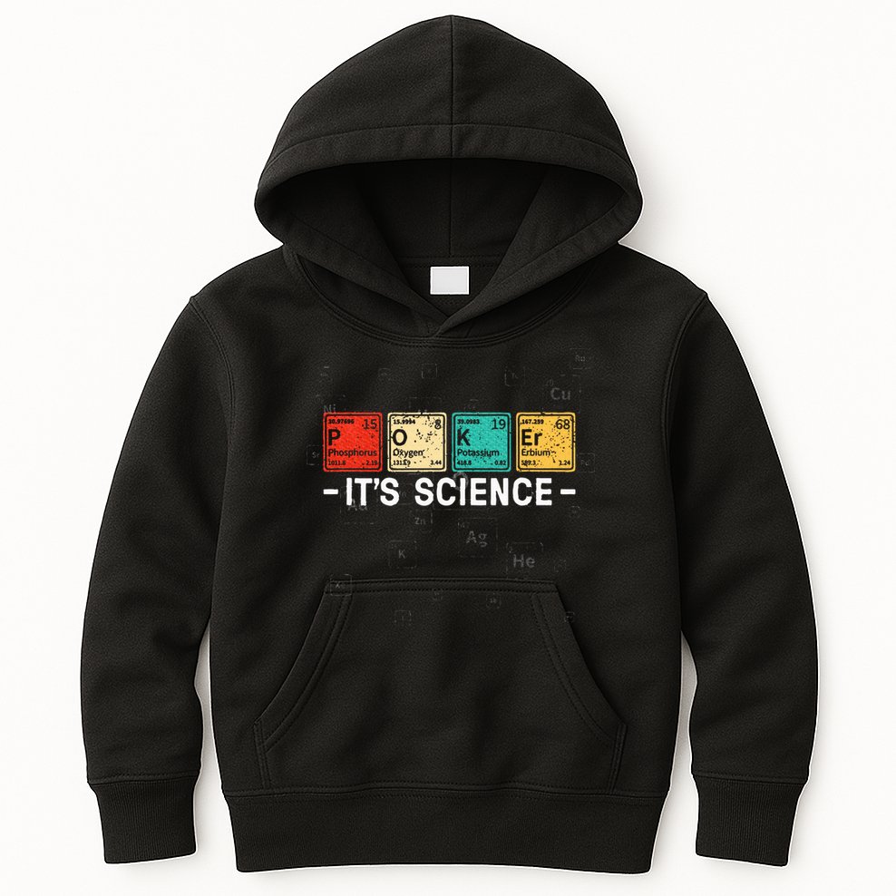Texas HoldEm Poker ItS Science Funny Poker Player Kids Hoodie
