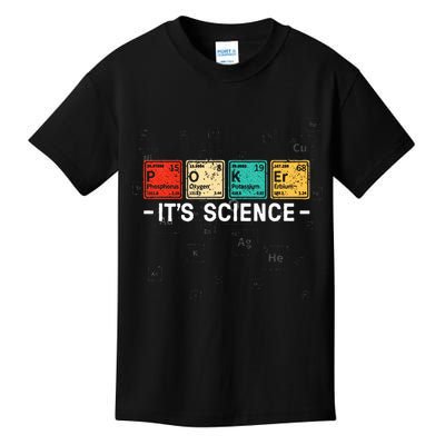 Texas HoldEm Poker ItS Science Funny Poker Player Kids T-Shirt