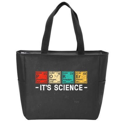 Texas HoldEm Poker ItS Science Funny Poker Player Zip Tote Bag