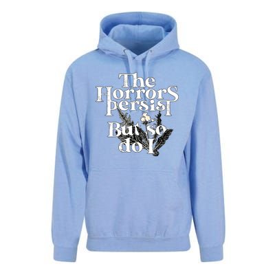 The Horrors Persist But So Do I Humor Flower Funny Unisex Surf Hoodie