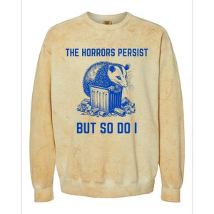 The Horrors Persist But So Do I Funny Opossum Colorblast Crewneck Sweatshirt