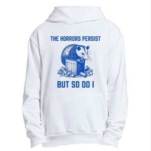 The Horrors Persist But So Do I Funny Opossum Urban Pullover Hoodie