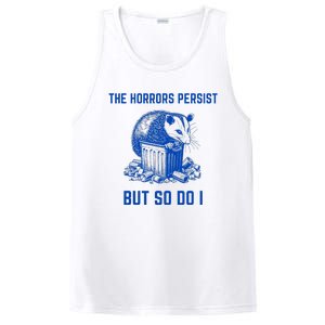 The Horrors Persist But So Do I Funny Opossum PosiCharge Competitor Tank