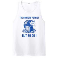 The Horrors Persist But So Do I Funny Opossum PosiCharge Competitor Tank