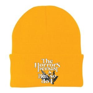 The Horrors Persist But So Do I Humor Flower Funny Knit Cap Winter Beanie