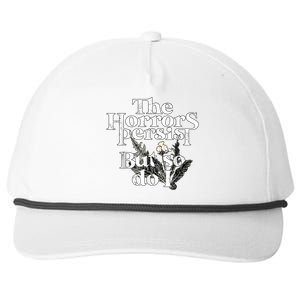 The Horrors Persist But So Do I Humor Flower Funny Snapback Five-Panel Rope Hat