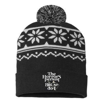 The Horrors Persist But So Do I Humor Flower Funny USA-Made Snowflake Beanie