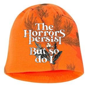 The Horrors Persist But So Do I Humor Flower Funny Kati - Camo Knit Beanie