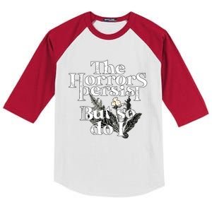 The Horrors Persist But So Do I Humor Flower Funny Kids Colorblock Raglan Jersey