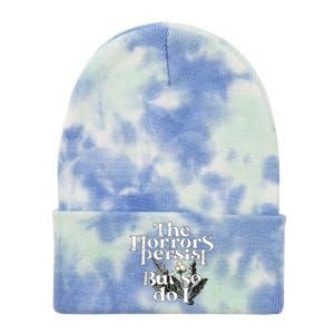 The Horrors Persist But So Do I Humor Flower Funny Tie Dye 12in Knit Beanie