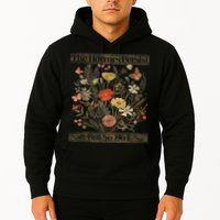 The Horrors Persist But So Do I Humor Funny Flower Design Hoodie