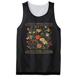 The Horrors Persist But So Do I Humor Funny Flower Design Mesh Reversible Basketball Jersey Tank