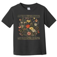The Horrors Persist But So Do I Humor Funny Flower Design Toddler T-Shirt
