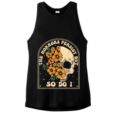 The Horrors Persist But So Do I Ladies PosiCharge Tri-Blend Wicking Tank
