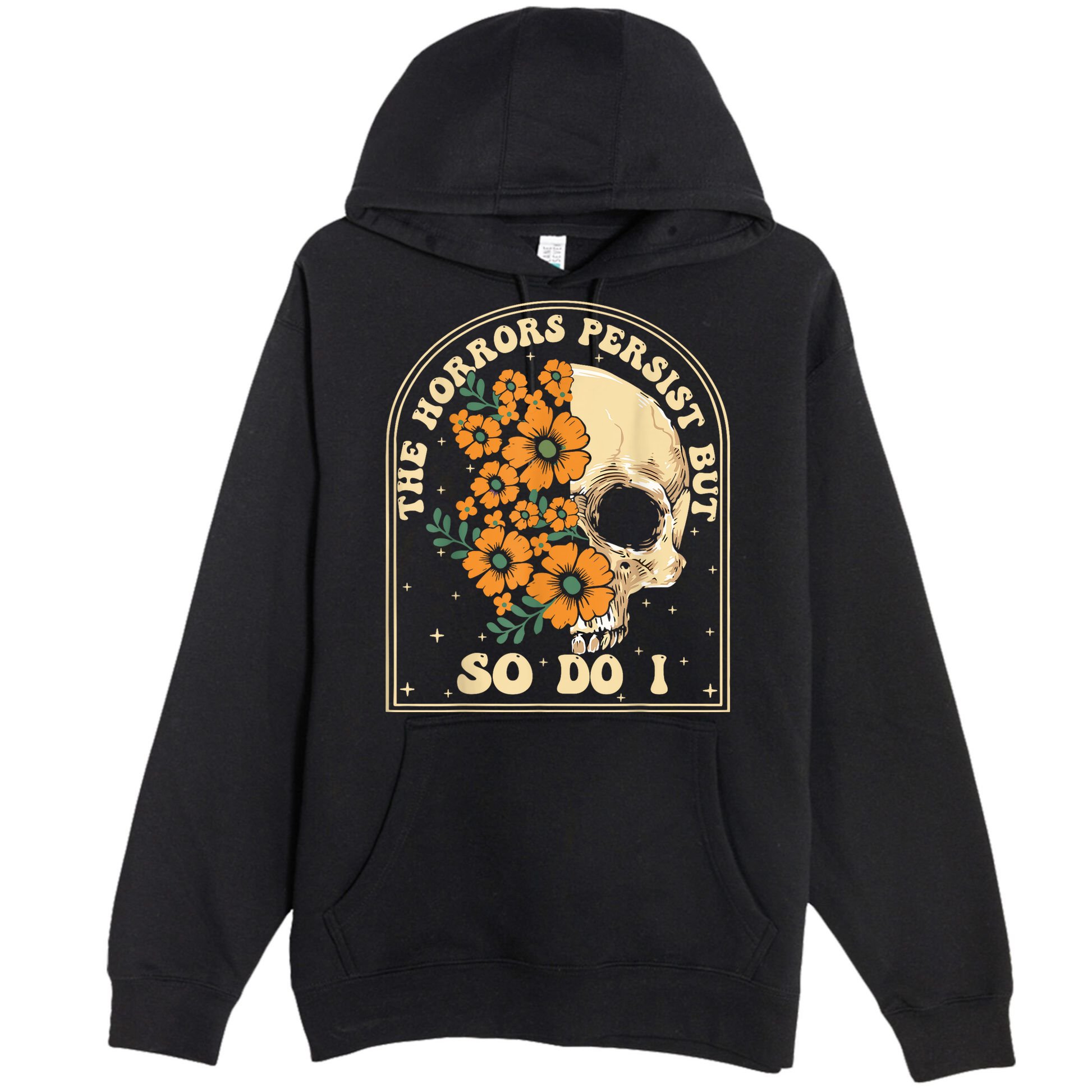 The Horrors Persist But So Do I Premium Pullover Hoodie
