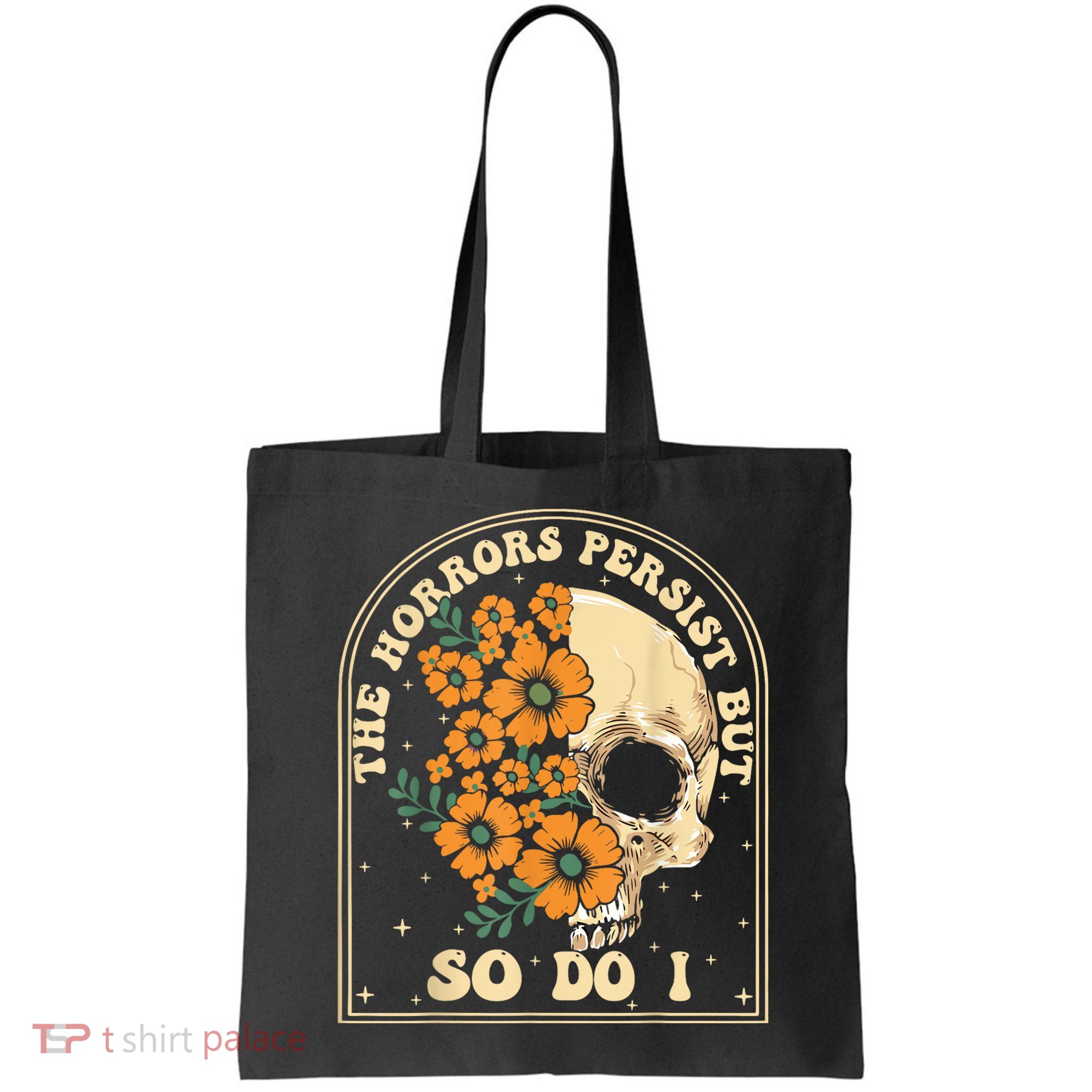 The Horrors Persist But So Do I Bag