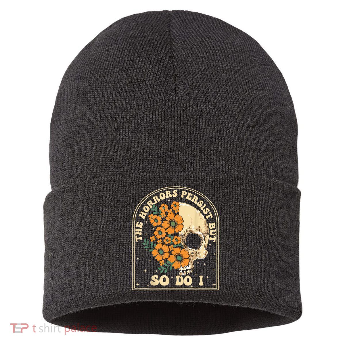 The Horrors Persist But So Do I Sustainable Knit Beanie