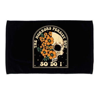 The Horrors Persist But So Do I Microfiber Hand Towel