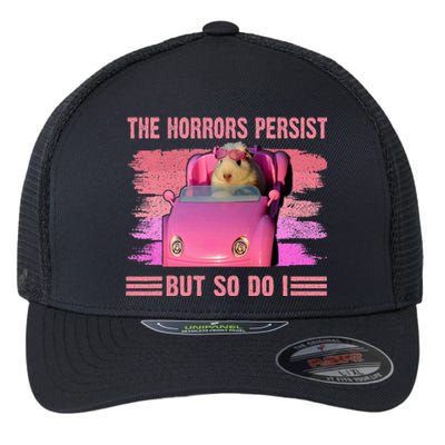 The Horrors Persist But So Do I Hamster Lover Halloween Flexfit Unipanel Trucker Cap