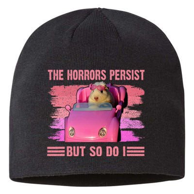 The Horrors Persist But So Do I Hamster Lover Halloween Sustainable Beanie