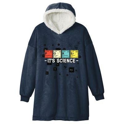 Texas Hold'Em Poker It's Science Funny Poker Player Hooded Wearable Blanket