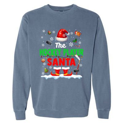 The Hockey Player Santa Christmas Team Matching Funny Party Funny Gift Garment-Dyed Sweatshirt