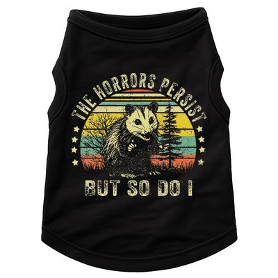 The Horrors Persist But So Do I Doggie Tank