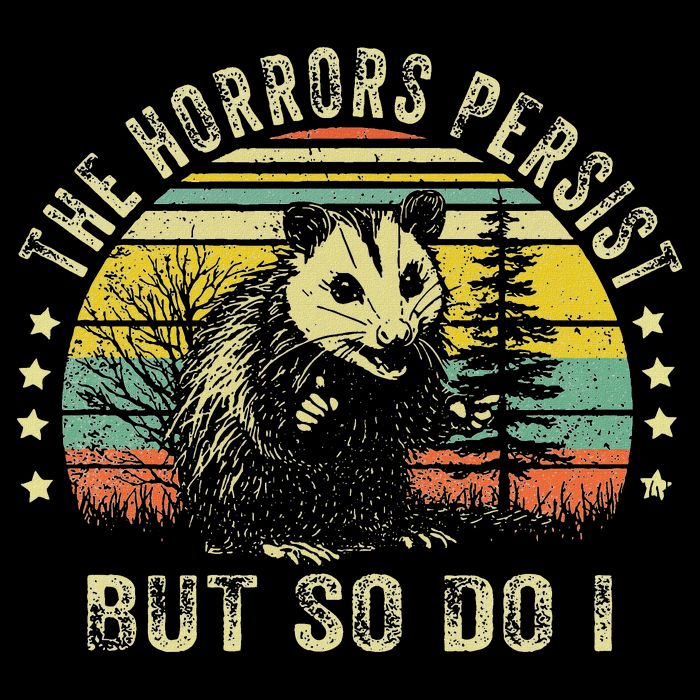 The Horrors Persist But So Do I Baby Bodysuit