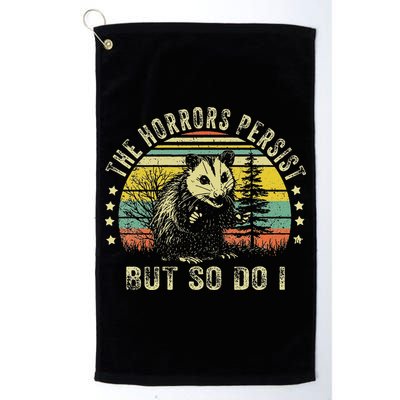 The Horrors Persist But So Do I Golf Towel